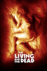 The Living and the Dead 2006 on netflix