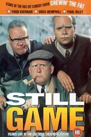 Still Game: Live at the Cottiers Theatre, Glasgow 1999 on netflix
