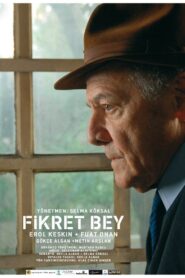 Fikret Bey 2007 on netflix