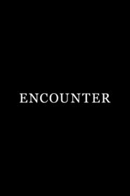 Encounter 2014 on netflix