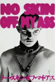 No Skin Off My Ass 1991 on netflix