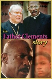 The Father Clements Story 1987 on netflix