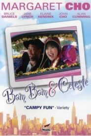 Bam Bam and Celeste 2005 on netflix