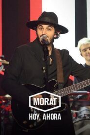 Morat hoy, ahora 2022 on netflix