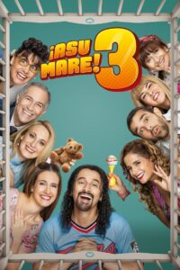 ¡Asu Mare! 3 2018 on netflix