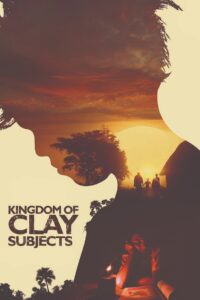 Kingdom of Clay Subjects 2018 on netflix