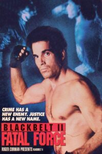 Blackbelt II: Fatal Force 1989 on netflix