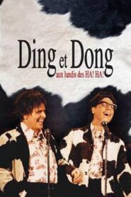 Ding et Dong aux lundis des HA! HA! 2005 on netflix