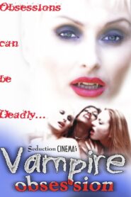 Vampire Obsession 2002 on netflix