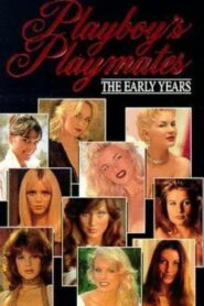 Playboy Playmates: The Early Years 1992 on netflix