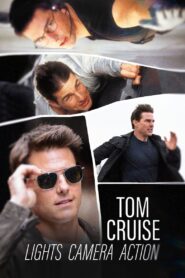Tom Cruise: Lights, Camera, Action 2022 on netflix
