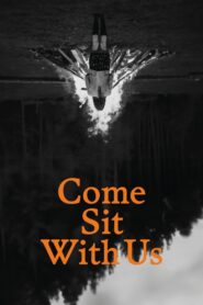 Come Sit With Us 2024 on netflix