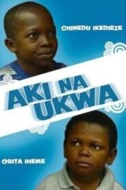 Aki Na Ukwa 2002 on netflix