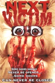 Next Victim 2003 on netflix