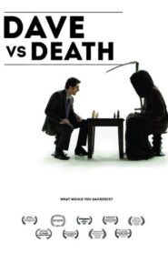 Dave vs Death 2011 on netflix