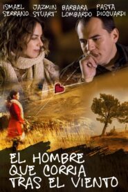 El hombre que corría tras el viento 2009 on netflix