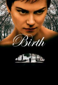 Birth 2004 on netflix