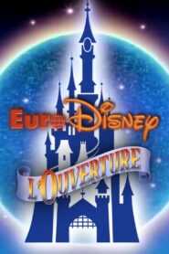 Euro Disney : L’Ouverture 1992 on netflix