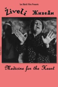 Živeli! Medicine for the Heart 1987 on netflix