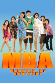 MBA: Married by Accident 2008 on netflix