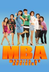 MBA: Married by Accident 2008 on netflix