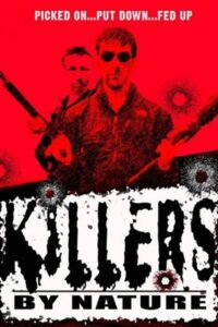 Killers by Nature 2005 on netflix