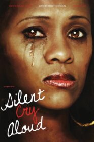 Silent Cry Aloud 2016 on netflix