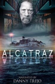Alcatraz Prison Escape: Deathbed Confession 2015 on netflix