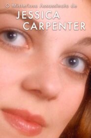 Who Killed Jessica Carpenter? 2018 on netflix