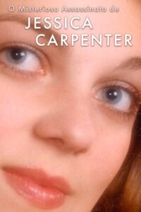 Who Killed Jessica Carpenter? 2018 on netflix