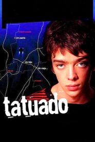 Tatuado 2005 on netflix