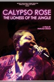 Calypso Rose: The Lioness of the Jungle 2011 on netflix