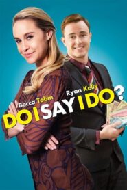 Do I Say I Do? 2017 on netflix