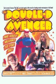 The Double-D Avenger 2001 on netflix