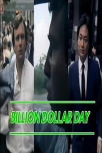 Billion Dollar Day 1985 on netflix