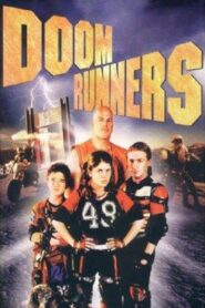 Doom Runners 1997 on netflix