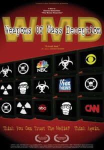 WMD: Weapons of Mass Deception 2004 on netflix