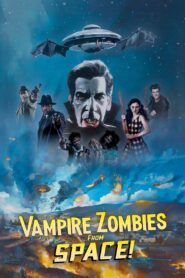 Vampire Zombies…from Space! 2024 on netflix