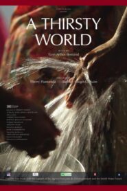A Thirsty World 2012 on netflix