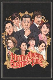 Hit Me Anyone One More Time 2019 on netflix