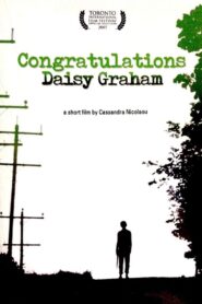 Congratulations Daisy Graham 2007 on netflix