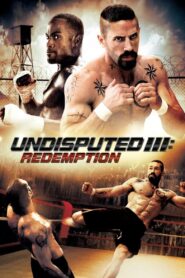 Undisputed III: Redemption 2010 on netflix