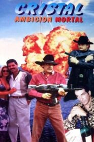 Cristal: Ambición Mortal 1996 on netflix