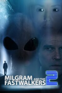 Milgram and the Fastwalkers 2 2018 on netflix