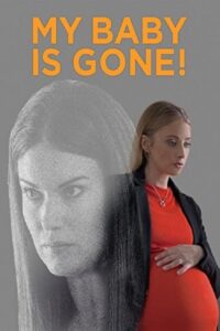 My Baby Is Gone! 2017 on netflix