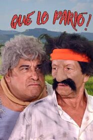 Que lo parió (Inodoro Pereyra) 2015 on netflix