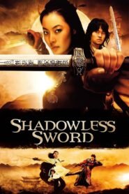 Shadowless Sword 2005 on netflix