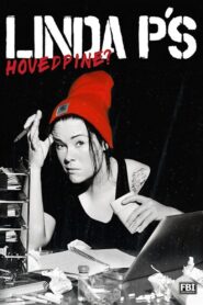 Linda P’S Hovedpine 2014 on netflix
