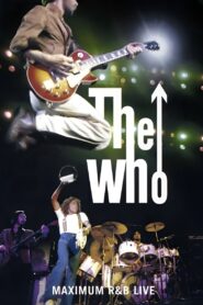 The Who: Maximum R&B Live 1994 on netflix
