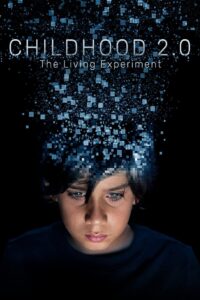 Childhood 2.0 2020 on netflix